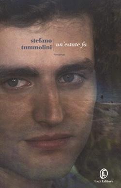 Recensione di Un’estate fa di Stefano Tummolini