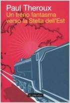 Un treno fantasma verso la Stella dell'Est