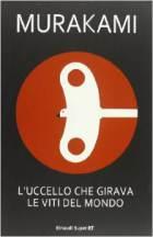 L'uccello che girava le viti del mondo