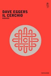 Il Cerchio di Dave Eggers