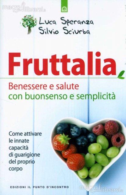 Fruttalia – Luca Speranza e Silvio Sciurba