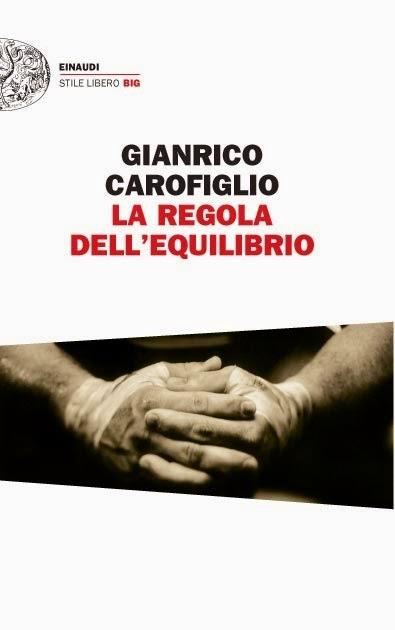 Segnalazioni editoriali#10 - Gianrico Carofiglio