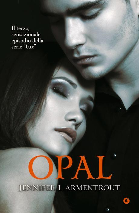 ANTEPRIMA: OPAL (Lux, #3) di JENNIFER L.ARMENTROUT