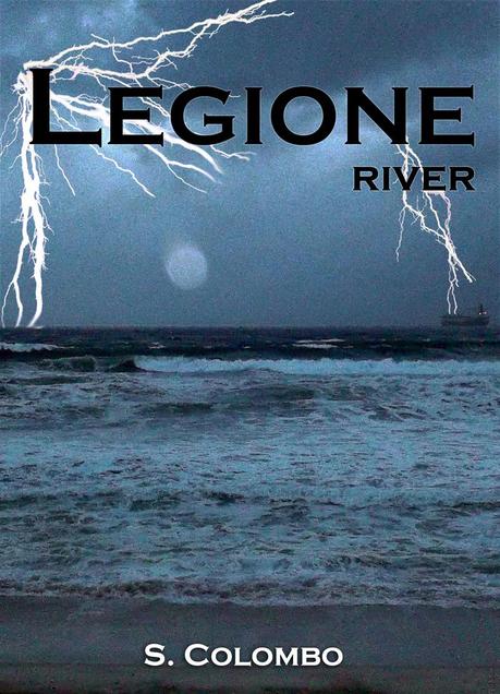 Segnaliamo #42: Legione - River e Legione - Gabriel