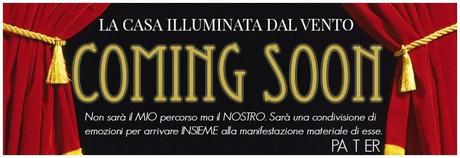 Coming soon – La casa illuminata dal vento