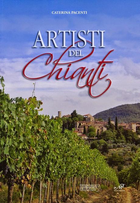 ARTISTI NEL CHIANTI, UN LIBRO E UNA MOSTRA IN CORSO AL MUSEO DI SAN FRANCESCO A GREVE IN CHIANTI