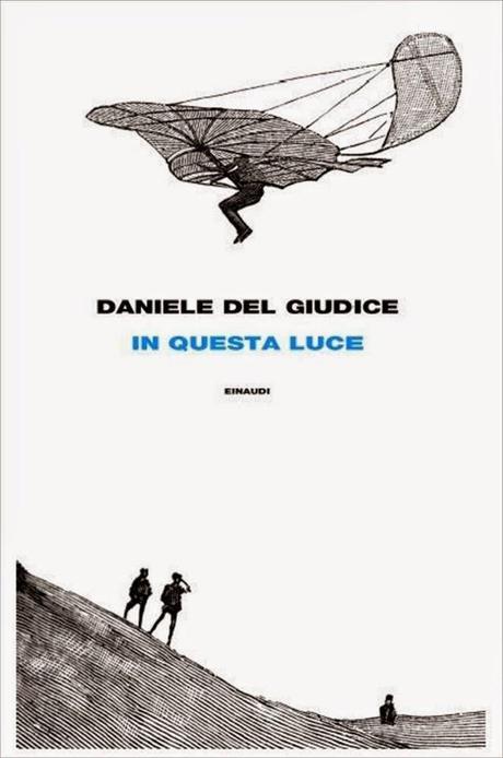 Sul tradurre/9. Daniele Del Giudice e la traduzione come atto dello scrivere