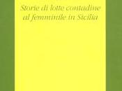 “Sono stata Orsa Brauron” Angela Lanza: storie lotte contadine femminile Sicilia