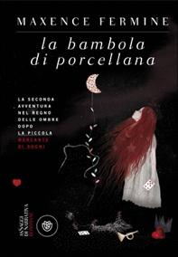 Recensione di La bambola di porcellana di Maxence Fermine