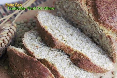 Pane Con Lenticchie Verdi Ed Alloro