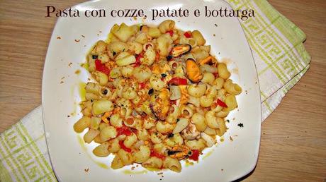 Pasta con cozze patate e bottarga!!