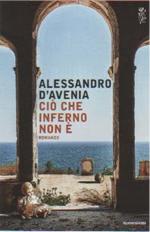 Recensione di Ciò che inferno non è di Alessandro D’Avenia