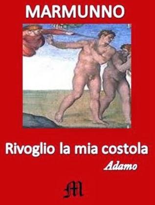 Rivoglio la mia costola Marmunno