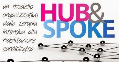 HUB AND SPOKE - CONVEGNO GRATUITO