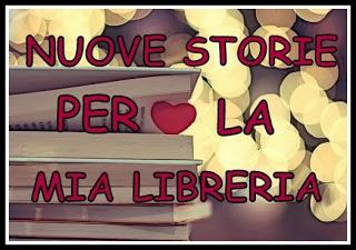 NUOVE STORIE PER LA MIA LIBRERIA: TUTTI I NUOVI ARRIVI DELLA SETTIMANA!