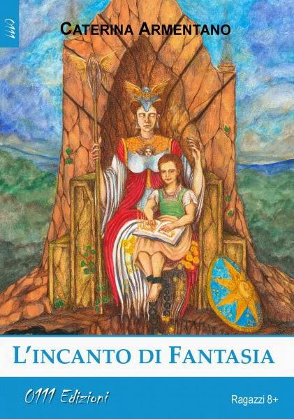 L'Incanto di Fantasia Caterina Armentano