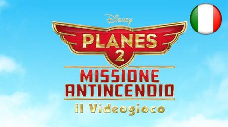 Disney Planes 2: Missione Antincendio - Trailer di lancio