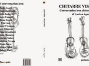 nuovo libro "Chitarre Visionarie conversazioni chitarristi alternativi"