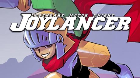 The Joylancer: Legendary Motor Knight - Il trailer del gameplay