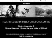 Tevere: sguardi sulla città scorre. Inaugurazione mostra fotografica.