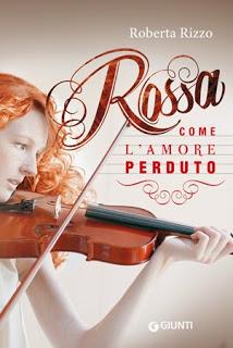 RECENSIONE: Rossa come l'amore perduto di Roberta Rizzo