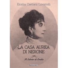 La Casa Aurea di Nerone di Ersilia Caetani Lovatelli