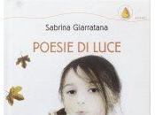 “Poesie Luce” Sabrina Giarratana, ill. Sonia Maria Luce Possentini, Motta Junior