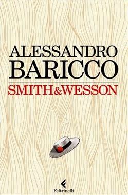 Smith & Wesson di Baricco