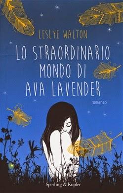 Recensione: Lo straordinario mondo di Ava Lavender di Leslye Walton