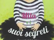 Mila suoi segreti