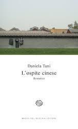 Daniela Tani, L’ospite cinese