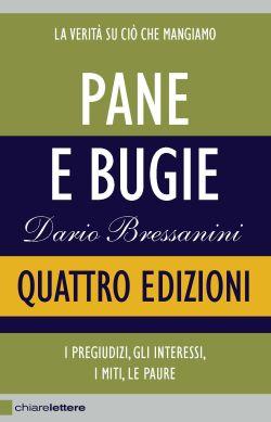 Pane e bugie, Dario Bressanini