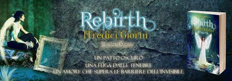 Booktrailer di Rebirth - I Tredici Giorni