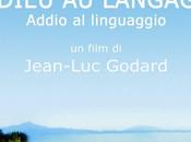 ADIEU LANGUAGE ADDIO LINGUAGGIO Jean-Luc Godard