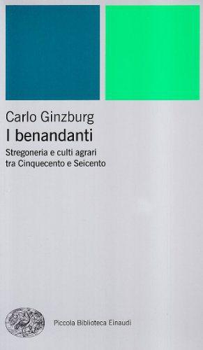 Intorno ai Benandanti di Carlo Ginzburg