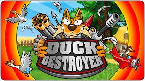 Duck Destroyer