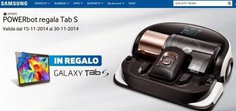 Promozione Samsung POWERbot regala Tab S: compri un aspirapolvere e Samsung ti regala il tablet