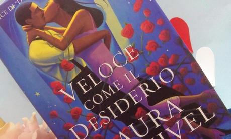 Veloce come il desiderio (L. Esquivel) - Venerdì del libro