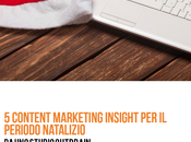 Content marketing: Branded strategies periodo Natalizio