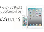 iPhone iPad sono veloci 8.1.1?