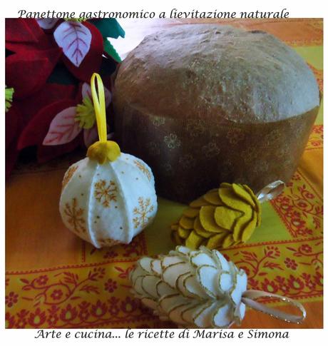 Panettone gastronomico con pasta madre