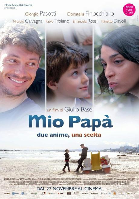 Mio Papà, il nuovo Film con Giorgio Pasotti