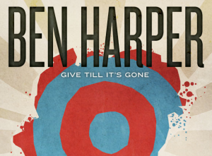 Ben Harper: Give Till It’s Goneesce il 17 maggio