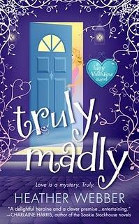 Un San Valentino Speciale presenta: libri dell'altro mondo, Truly Madly di Heather Webber