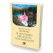 Pubblicato il libro “Il sentiero dei sogni mai infranti”