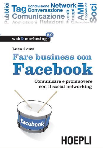 Fare business con Facebook (Luca Conti)