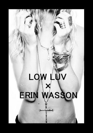 FASHION ICON // ERIN WASSON E LA SUA LOW LUV COLLECTION