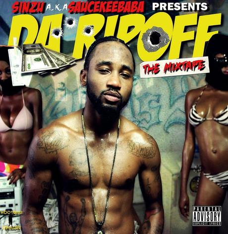 DaRiPOFF MiXTAPe COVEr 997x1024 WORLD EXCLUSIVE DOWNLOAD: Sauce Kid Presents Da RiPOFF (The Mixtape)