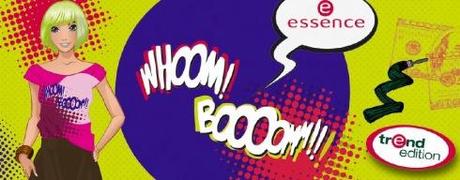 Trend edition Essence “Whoom! Boooom!!!”