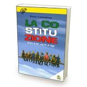 “La Costituzione: storie di ieri – valori di oggi” di Bruno Cantamessa